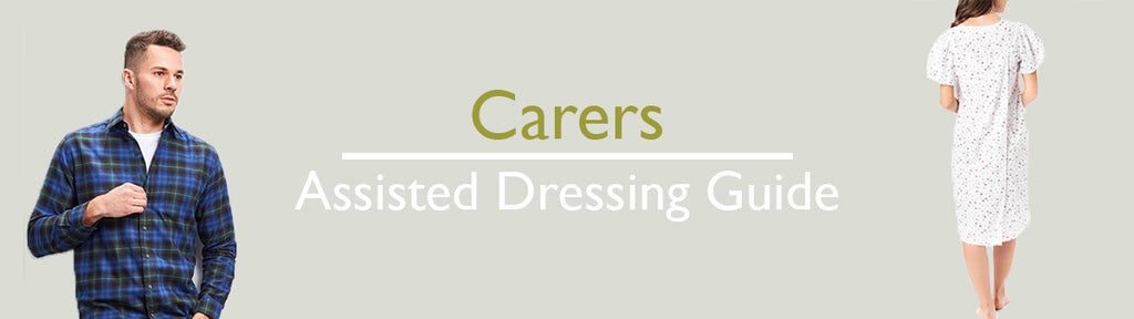Carers: Assisted Dressing Guide